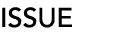 ISSUE