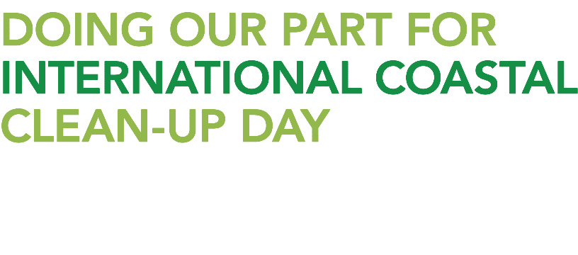 Doing Our Part For International Coastal Clean-Up Day