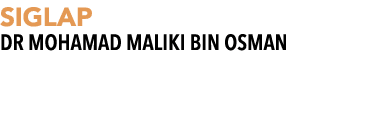 SIGLAP Dr Mohamad Maliki Bin Osman