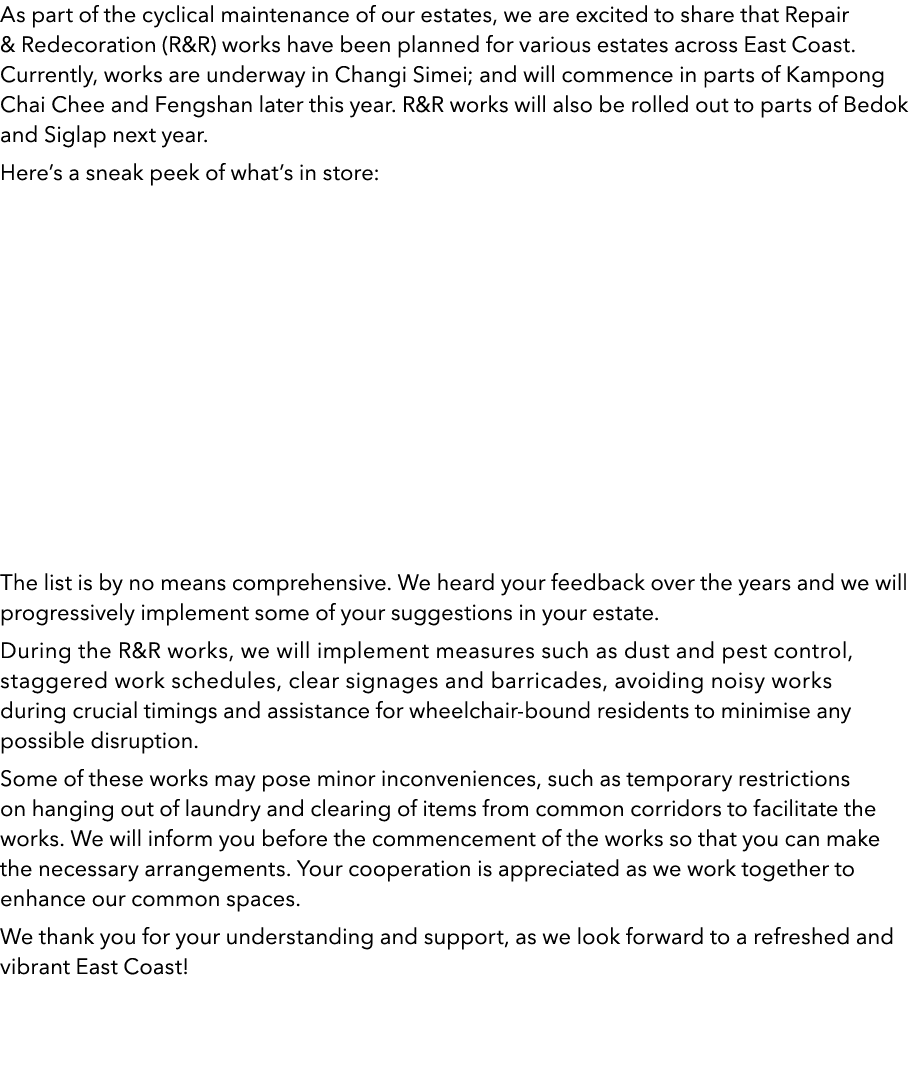 As part of the cyclical maintenance of our estates, we are excited to share that Repair & Redecoration (R&R) works ha...